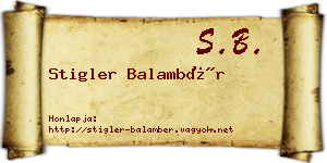 Stigler Balambér névjegykártya